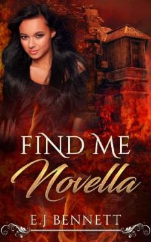 Find Me : Novella Find Me : Novella
