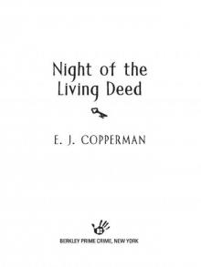 Night of the Living Deed Night of the Living Deed
