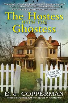 The Hostess With the Ghostess