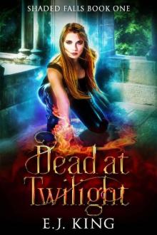 Dead at Twilight (Shaded Falls Book 1)