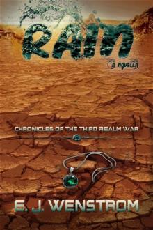 Rain, Chronicles of the Third Realm Wars #0 Rain, Chronicles of the Third Realm Wars #0