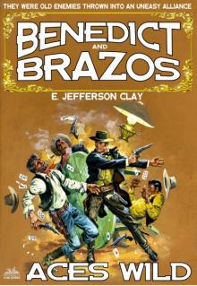 Benedict and Brazos 1 Benedict and Brazos 1