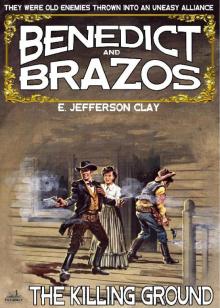 The Killing Ground (Benedict and Brazos 33)