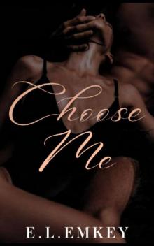 Choose Me (Captive Hearts Book 2)