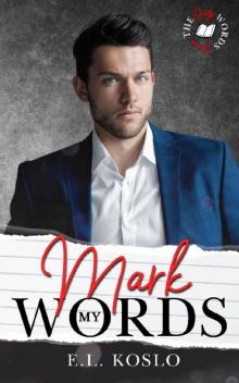 Mark my Words: Dirty Words Series Book 2