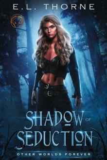 Shadow of Seduction Shadow of Seduction