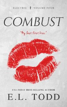 Combust (Electric Series #4) Combust (Electric Series #4)