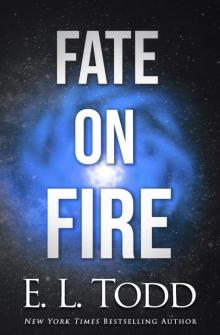 Fate on Fire Fate on Fire
