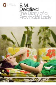 The Diary of a Provincial Lady The Diary of a Provincial Lady