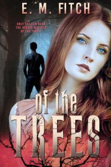 Of the Trees Of the Trees