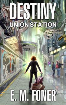 Destiny: Union Station