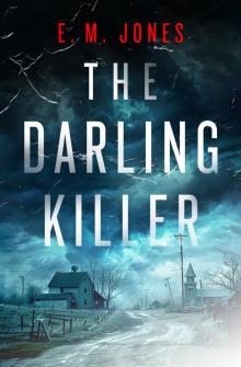 The Darling Killer The Darling Killer