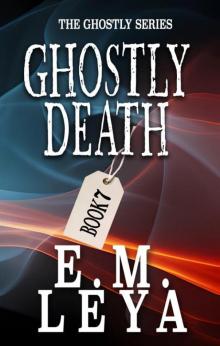 Ghostly Death