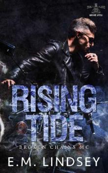 Rising Tide (Broken Chains MC Book 5)