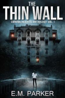 The Thin Wall (Corona Heights Book 1)