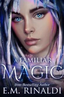 A Familiar Magic