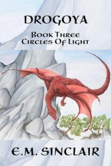Drogoya: Book 3 Circles of Light series Drogoya: Book 3 Circles of Light series