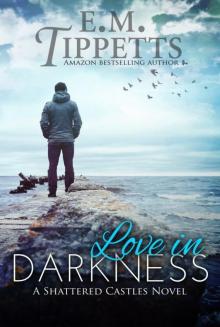 Love In Darkness Love In Darkness