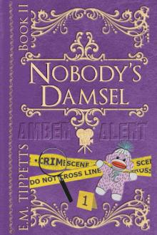 Nobody's Damsel Nobody's Damsel