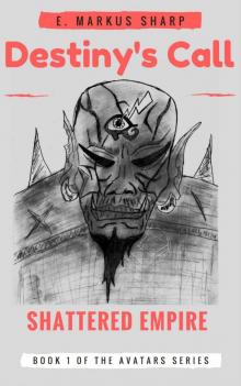 Destiny's Call (The Avatar Series)