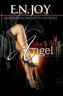 She's No Angel She's No Angel