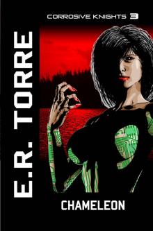 Chameleon (Corrosive Knights Book 3)
