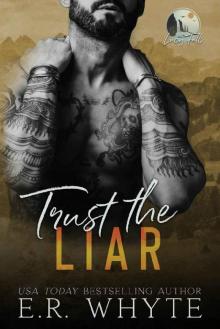 Trust the Liar: A Small Town Romantic Suspense Novel (Lucy Falls) Trust the Liar: A Small Town Romantic Suspense Novel (Lucy Falls)