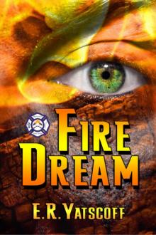 Fire Dream Fire Dream