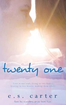 Twenty One (Love by Numbers Book 2)