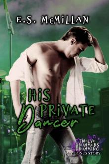 His Private Dancer: Twelve Drumming Drummers Bonus Story