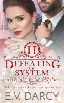 Defeating the System Defeating the System