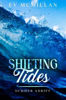 Shifting Tides Shifting Tides