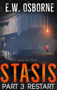 STASIS: Part 3: Restart STASIS: Part 3: Restart