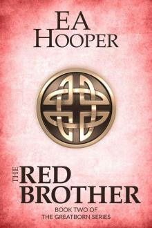 The Red Brother (Greatborn Book 2)