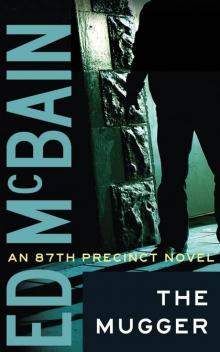 87th Precinct 02 - The Mugger 87th Precinct 02 - The Mugger
