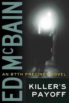 Killer's Payoff (87th Precinct) Killer's Payoff (87th Precinct)