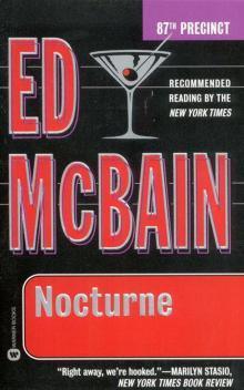 Nocturne: A Novel of the 87th Precinct (87th Precinct Mysteries) Nocturne: A Novel of the 87th Precinct (87th Precinct Mysteries)