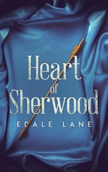 Heart of Sherwood Heart of Sherwood