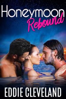 Honeymoon Rebound Honeymoon Rebound