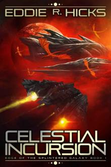 Celestial Incursion Celestial Incursion