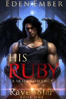 His Ruby: a Scifi Romance (RavenStar Book 1)