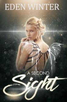 A Second Sight A Second Sight