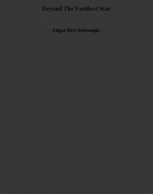 Beyond The Farthest Star