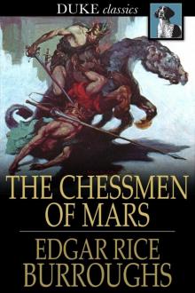 The Chessmen of Mars Edgar Rice Burroughs