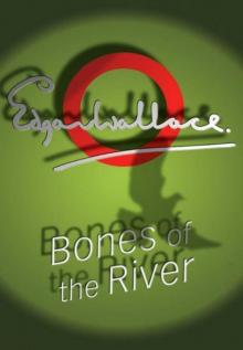 Bones of the River Bones of the River