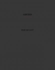Gifted (A Sweet Christmas Romance) Gifted (A Sweet Christmas Romance)