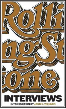 The Rolling Stone interviews