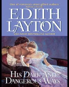 His Dark and Dangerous Ways His Dark and Dangerous Ways