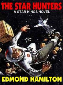 The Star Hunters: A Star Kings Novel [The Two Thousand Centuries]