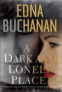 A Dark and Lonely Place